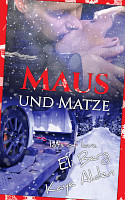 Kaye Alden: Maus und Matze