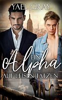 Yael Gray: Ein Alpha auf leisen Tatzen