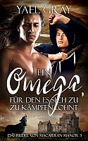 Yael Gray: Ein Omega, für den es sich zu kämpfen lohnt