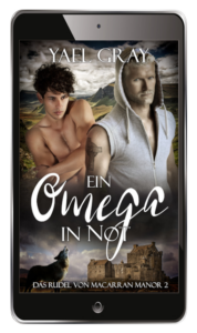 Yael: Ein Omega in Not